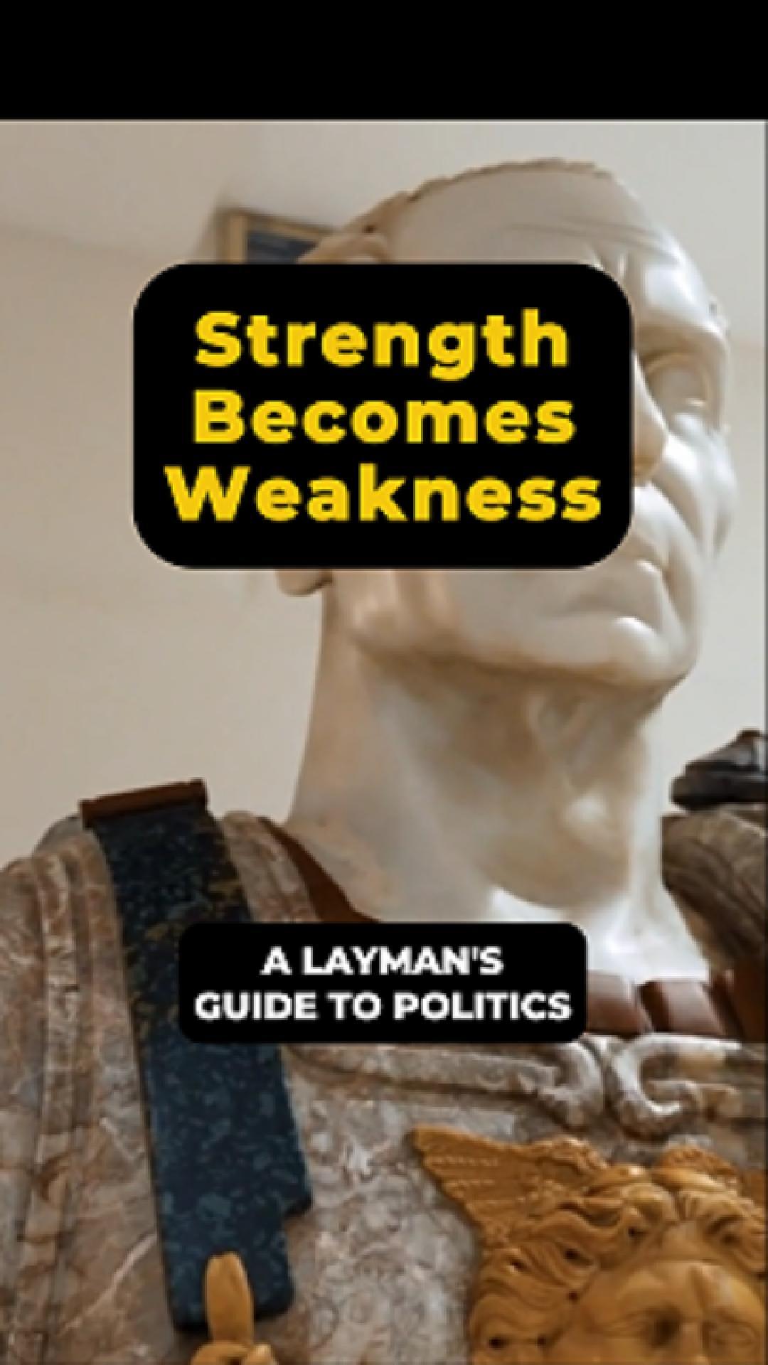When Power Becomes Weakness