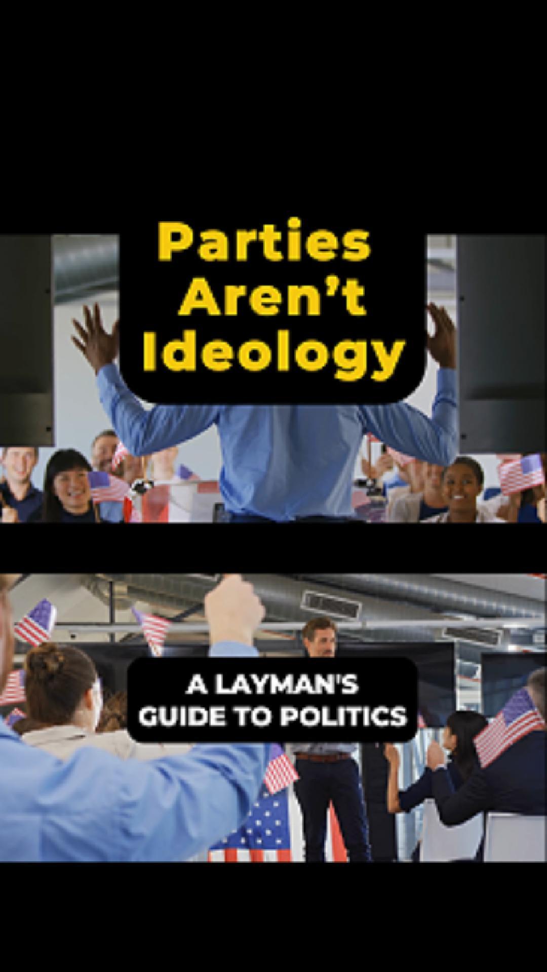 Political Parties Are Not What You Think
